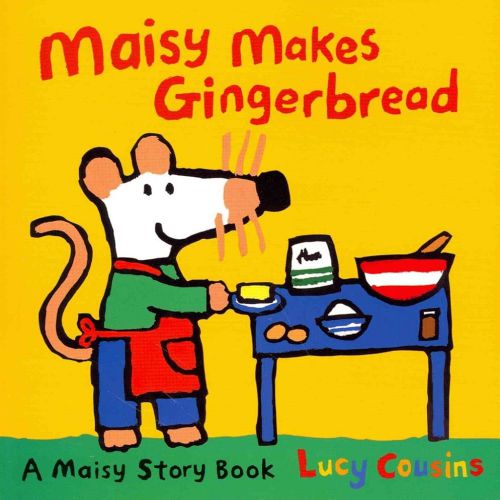 Maisy Makes Gingerbread - A Maisy Storybook 